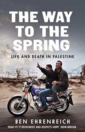 Way To The Spring - Ben Ehrenreich [KSIĄŻKA]