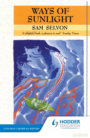 Ways Of Sunlight - Sam Selvon [KSIĄŻKA]