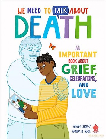 We Need To Talk About Death - Sarah Chavez [KSIĄŻKA]
