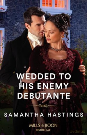 Wedded To His Enemy Debutan Pb - Samantha Hastings [KSIĄŻKA]