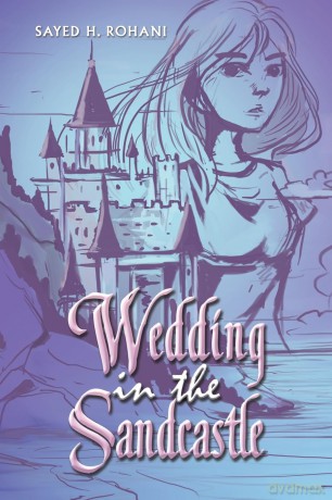 Wedding In The Sandcastle - Sayed H. Rohani [KSIĄŻKA]