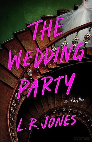 Wedding Party, The - L. R. Jones [KSIĄŻKA]