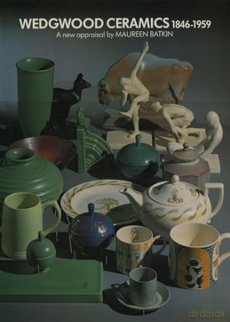Wedgwood Ceramics, 1846-1959: A New Appraisal - Maureen Batkin [KSIĄŻKA]
