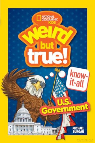 Weird But True! Know-It-All: U.S. Government - Michael Burgan [KSIĄŻKA]