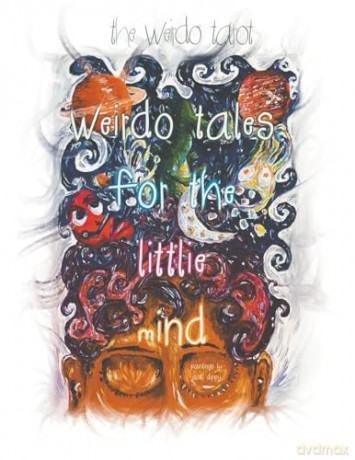 Weirdo Tales For The Littlie Mind - The Weirdo Tarot [KSIĄŻKA]