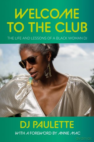 Welcome To The Club - Dj Paulette [KSIĄŻKA]