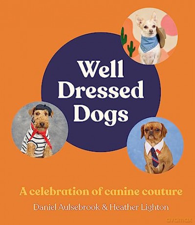Welldressed Dogs [KSIĄŻKA]