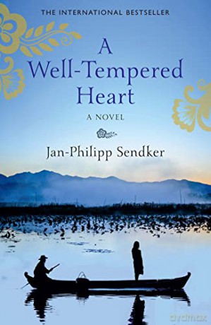 Welltempered Heart - Jan-Philipp Sendker [KSIĄŻKA]