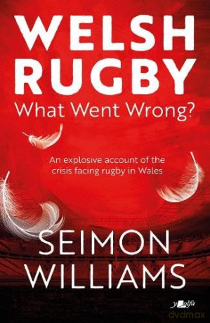 Welsh Rugby - Seimon Williams [KSIĄŻKA]