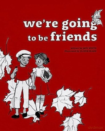 Were Going To Be Friends - Jack White [KSIĄŻKA]