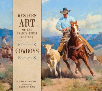 Western Art Of The Twenty-First Century - E. Ashley Rooney [KSIĄŻKA]