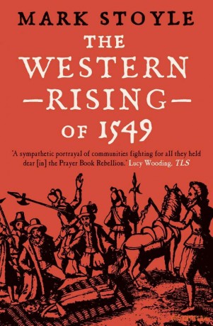 Western Rising Of 1549 - Mark Stoyle [KSIĄŻKA]