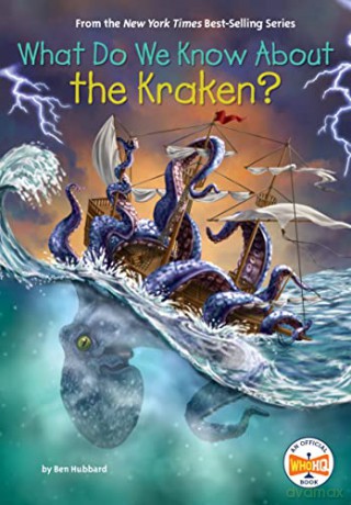 What Do We Know About The Kraken - Ben Hubbard [KSIĄŻKA]