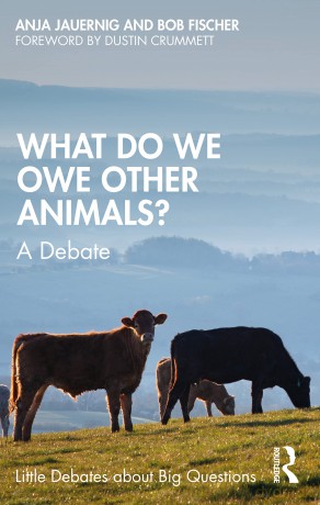What Do We Owe Other Animals - Bob Fischer [KSIĄŻKA]