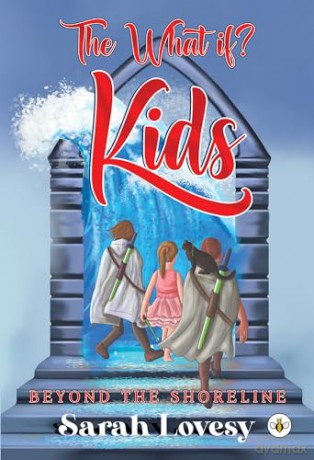 What If Kids Beyond The Shoreline - Sarah Lovesy [KSIĄŻKA]