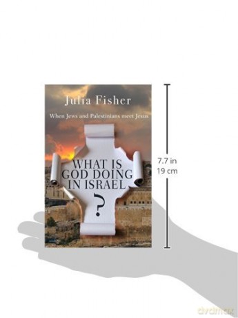 What Is God Doing In Israel - Julia Fisher [KSIĄŻKA]