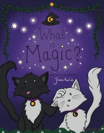 What Is Magic - Jessica Rose Cole [KSIĄŻKA]