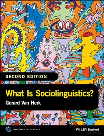What Is Sociolinguistics 2nd Edition - Gerard Van Herk [KSIĄŻKA]