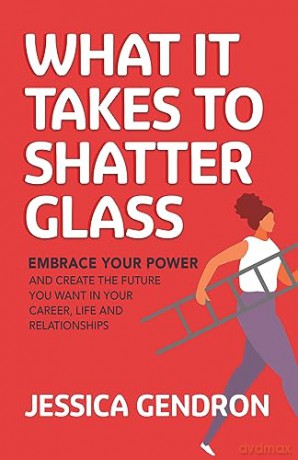 What It Takes To Shatter Glass [KSIĄŻKA]
