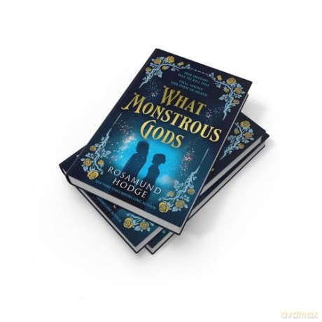 What Monstrous Gods - Rosamund Hodge [KSIĄŻKA]