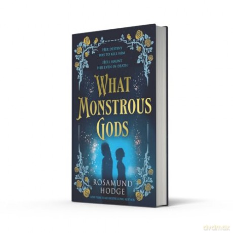 What Monstrous Gods - Rosamund Hodge [KSIĄŻKA]