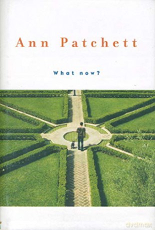 What Now - Ann Patchett [KSIĄŻKA]