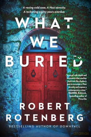 What We Buried - Robert Rotenberg [KSIĄŻKA]