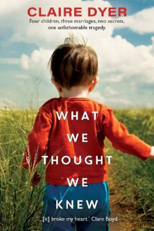 What We Thought We Knew - Claire Dyer [KSIĄŻKA]