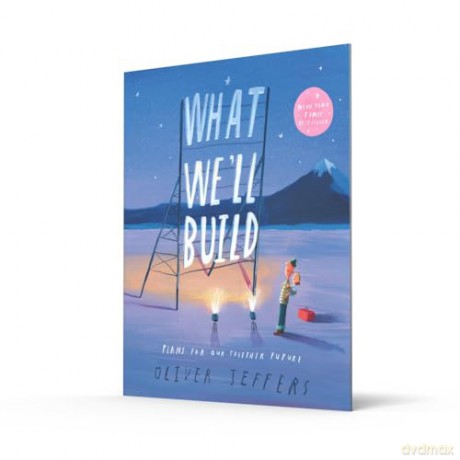 What Well Build - Oliver Jeffers [KSIĄŻKA]