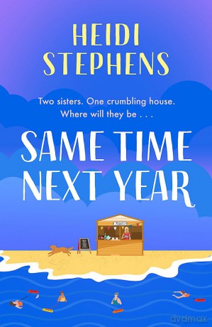 Whats Another Year - Heidi Stephens [KSIĄŻKA]