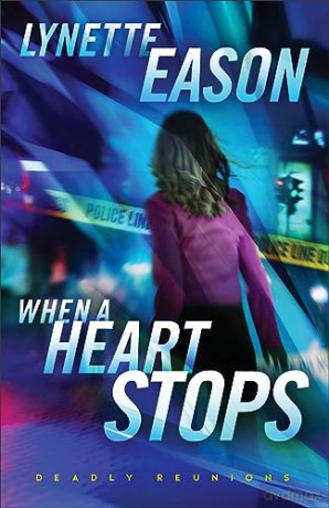 When A Heart Stops Repackaged Ed - Lynette Eason [KSIĄŻKA]