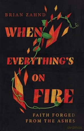 When Everythings On Fire - Brian Zahnd [KSIĄŻKA]