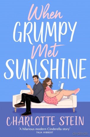 When Grumpy Met Sunshine - Charlotte Stein [KSIĄŻKA]
