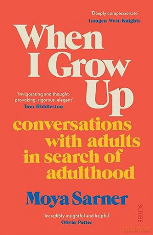 When I Grow Up - Moya Sarner [KSIĄŻKA]