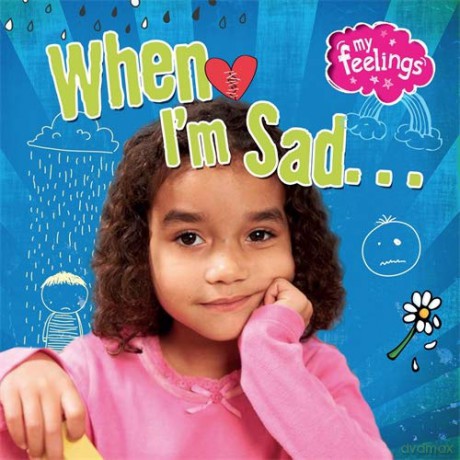 When Im Sad - Moira Butterfield [KSIĄŻKA]