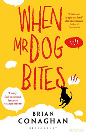 When Mr Dog Bites - Brian Conaghan [KSIĄŻKA]