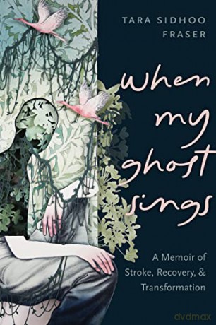 When My Ghost Sings - Tara Sidhoo Fraser [KSIĄŻKA]