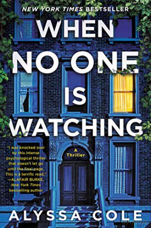 When No One Is Watching A Thriller - Alyssa Cole [KSIĄŻKA]
