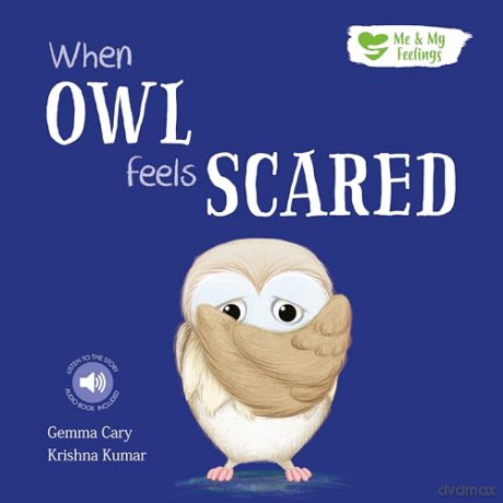When Owl Feels Scared - Gemma Cary [KSIĄŻKA]