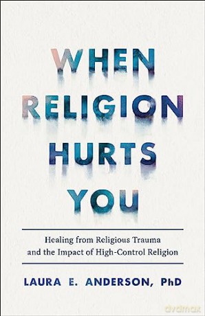 When Religion Hurts You - Laura E., Anderson [KSIĄŻKA]