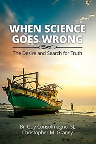 When Science Goes Wrong - Guy Consolmagno [KSIĄŻKA]