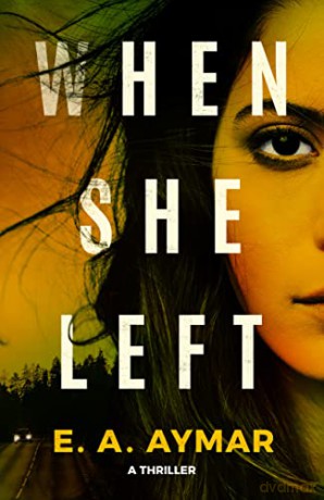 When She Left - E.A. Aymar [KSIĄŻKA]