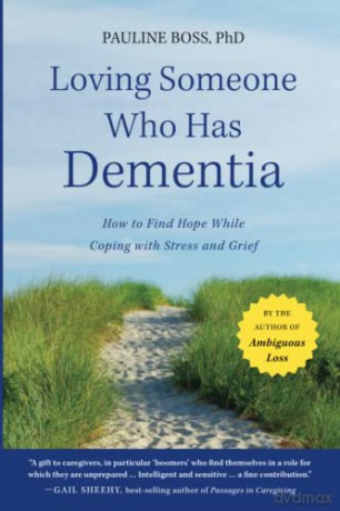 When Someone You Love Has Dementia - Pauline Boss [KSIĄŻKA]