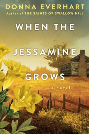 When The Jessamine Grows - Donna Everhart [KSIĄŻKA]