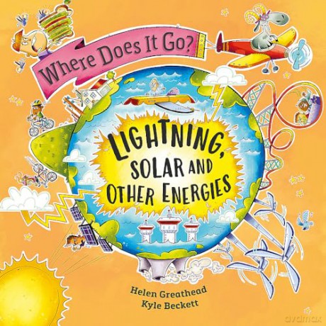Where Does It Go Lightning Solar Pow - Helen Greathead [KSIĄŻKA]