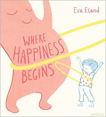 Where Happiness Begins - Eva Eland [KSIĄŻKA]