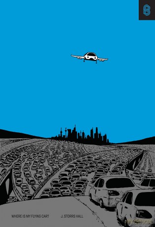 Where Is My Flying Car - Storrs Hall [KSIĄŻKA]