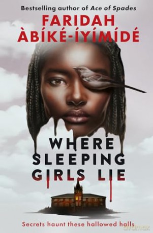 Where Sleeping Girls Lie - F Abike-Iyimide [KSIĄŻKA]