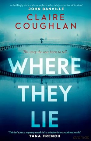 Where They Lie - Coughlan Claire [KSIĄŻKA]