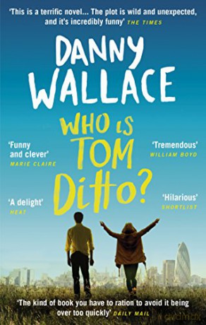 Who Is Tom Ditto - Danny Wallace [KSIĄŻKA]